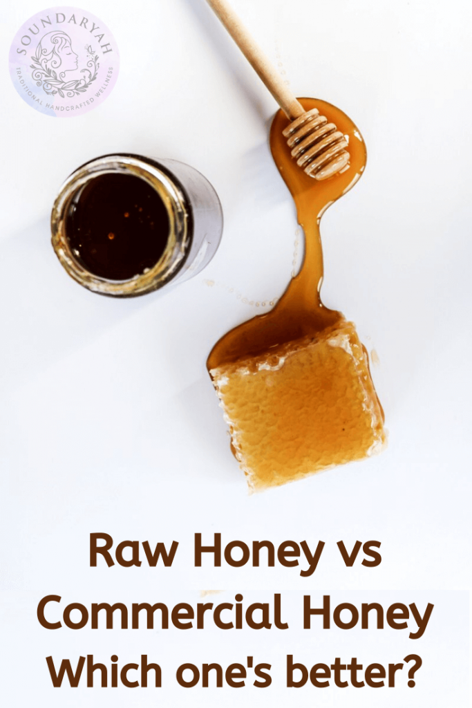 Raw Honey vs Commercial Honey Which one’s better? Soundaryah